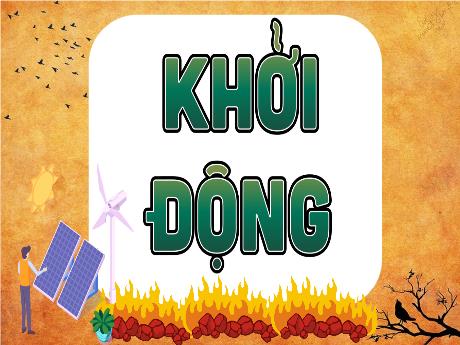 Bài giảng Khoa Học 5 (Kết nối tri thức) - Bài: Sử dụng năng lượng mặt trời, năng lượng gió, năng lượng nước chảy (Tiết 2)(Năm học 2024-2025)