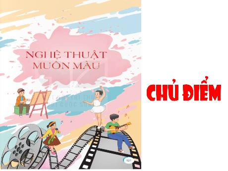 Bài giảng Tiếng Việt Lớp 5 - Đọc: Tiếng đàn Ba-la-lai-ca trên sông Đà (Tiết 1)(Năm học 2024-2025)